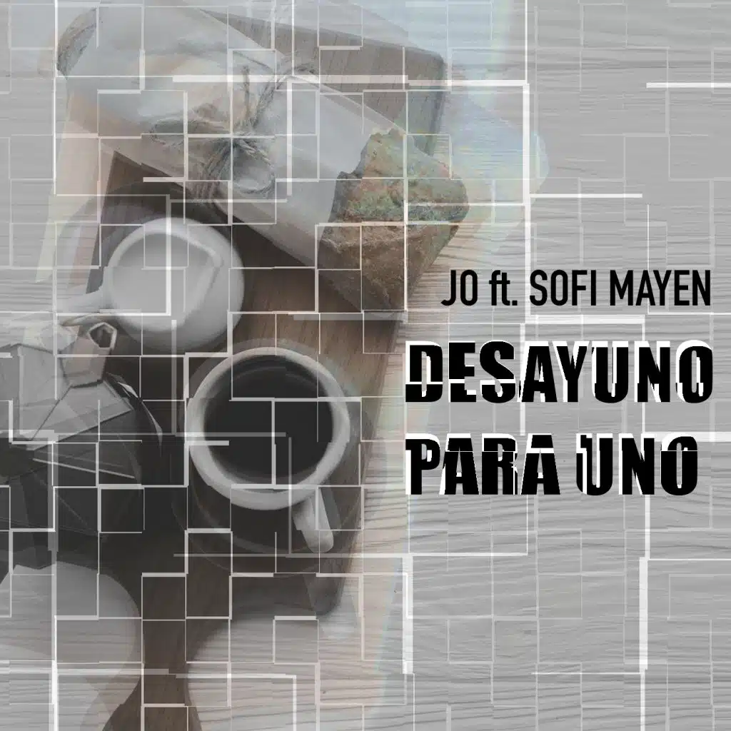 Desayuno para Uno (feat. Sofi Mayen)