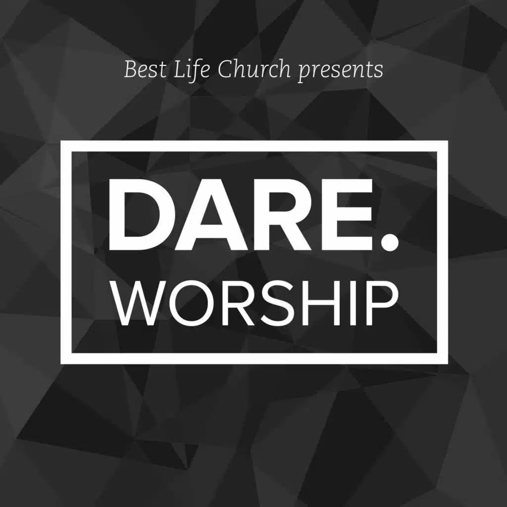 Dare Worship
