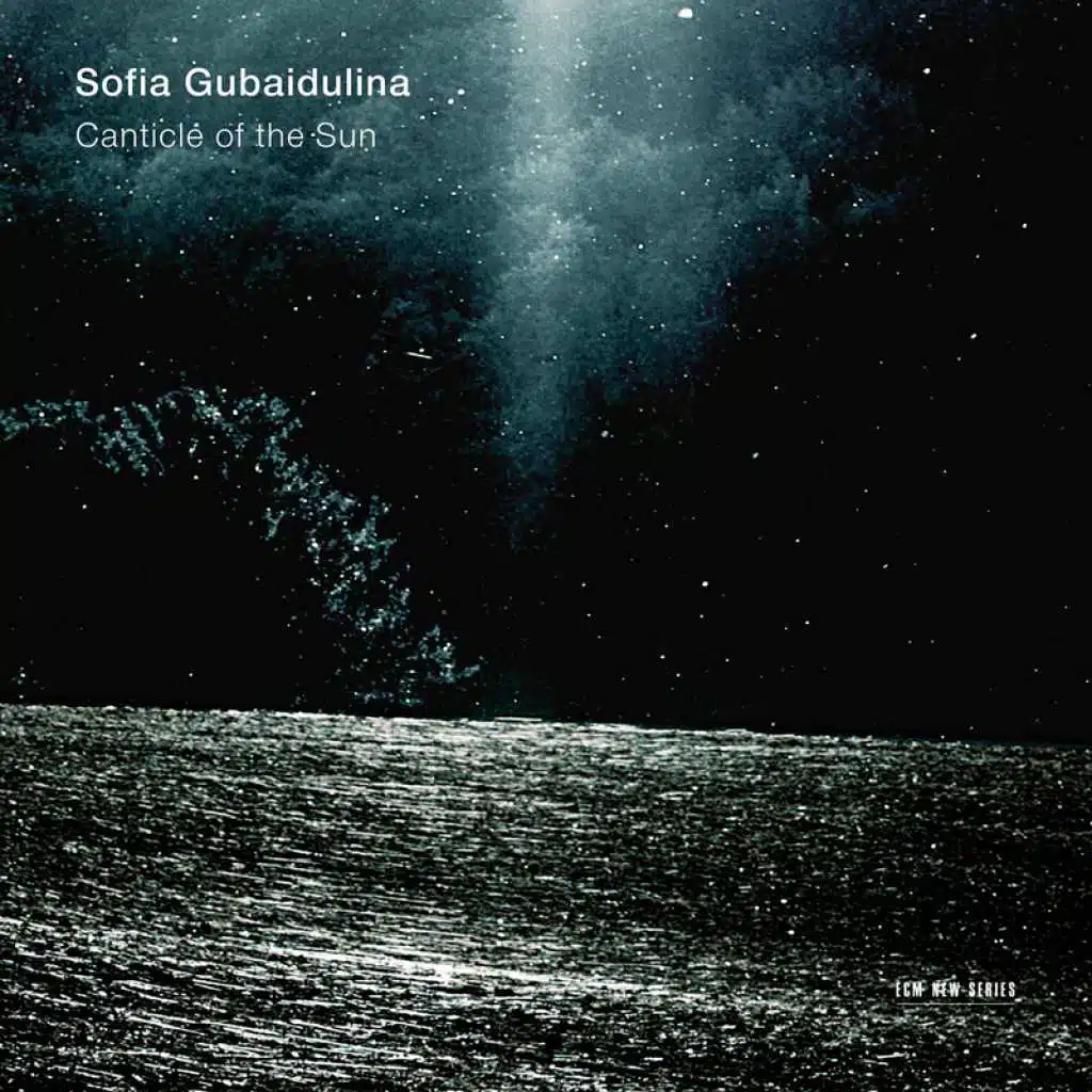 Gubaidulina: The Canticle of the Sun: IV. Glorification of Death (Live)