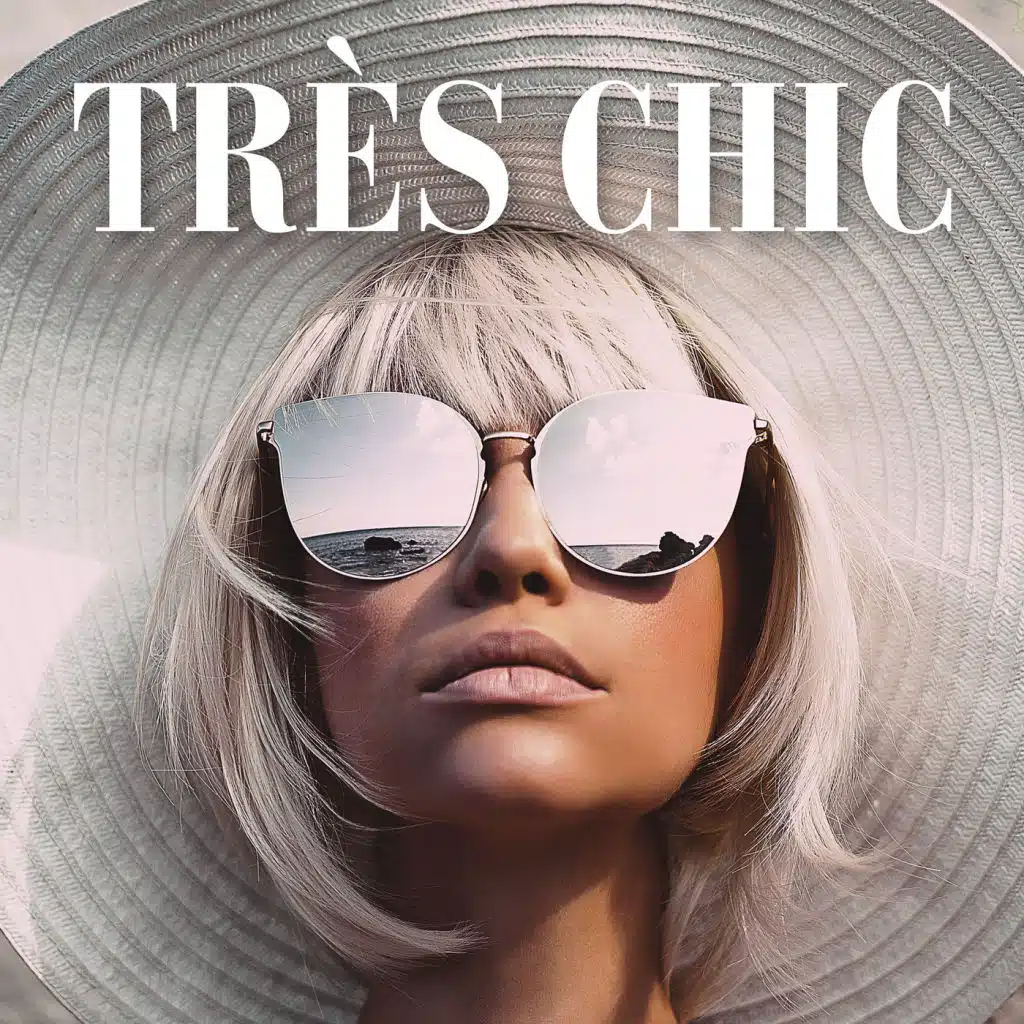 Très Chic