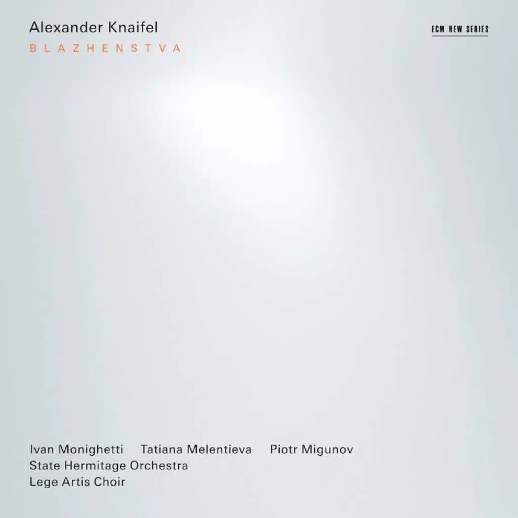 Alexander Knaifel: Blazhenstva