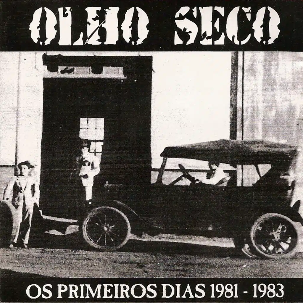 Os Primeiros Dias 1981 - 1983 (Demo)