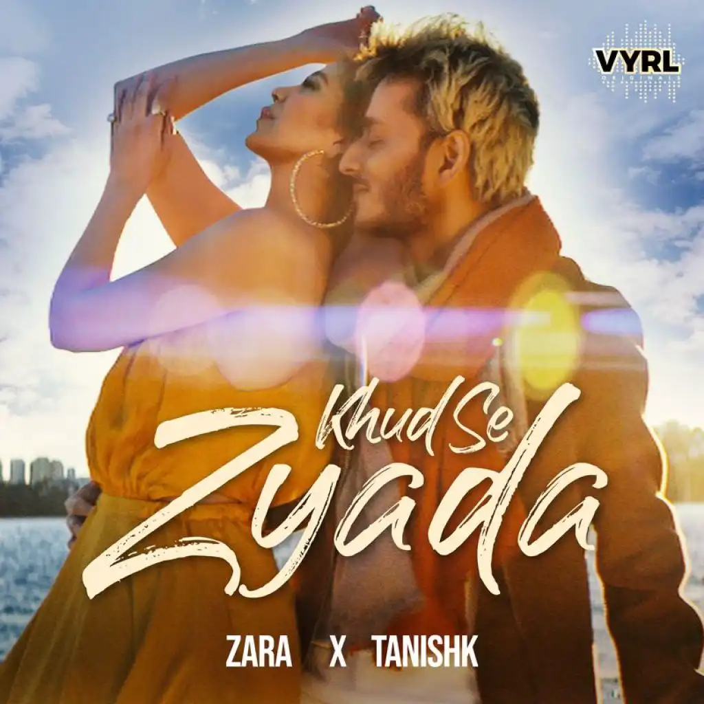 Tanishk Bagchi & Zara Khan
