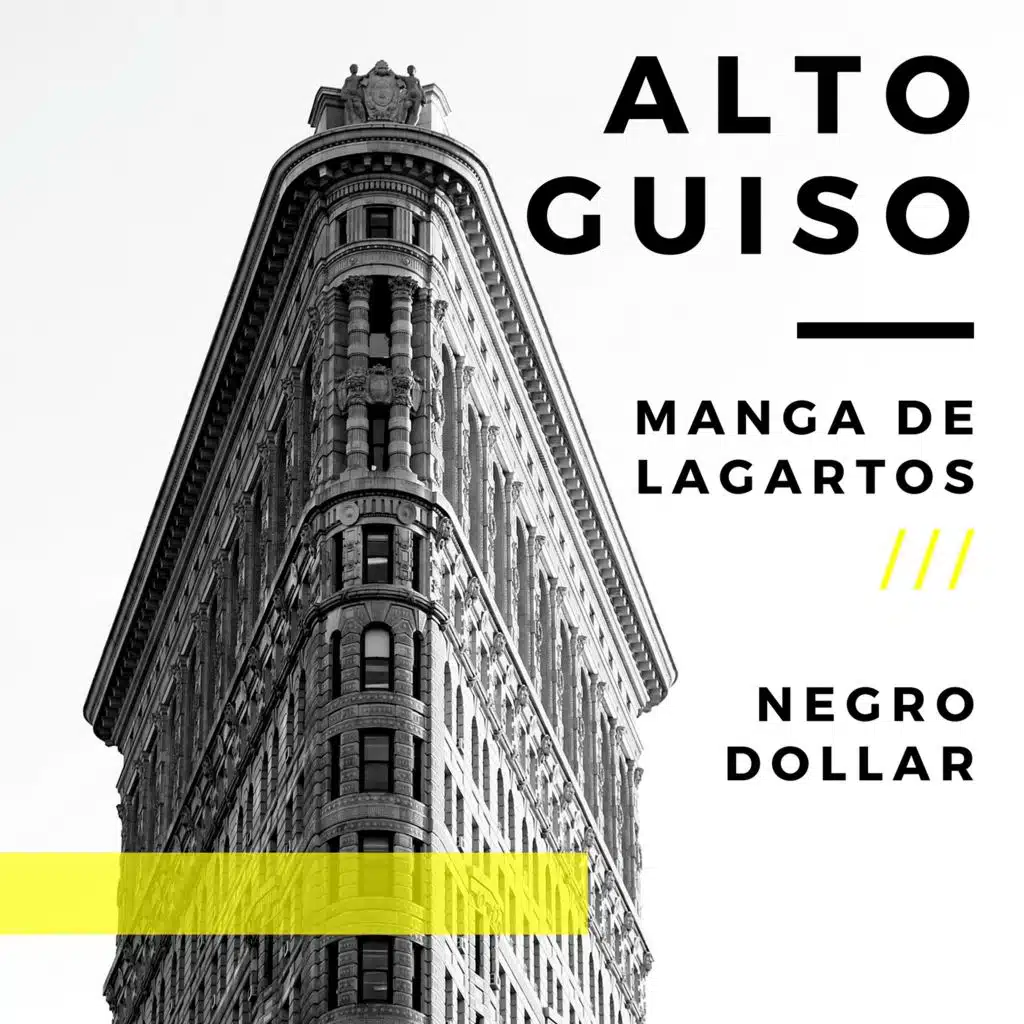 Alto Guiso & Negro Dollar
