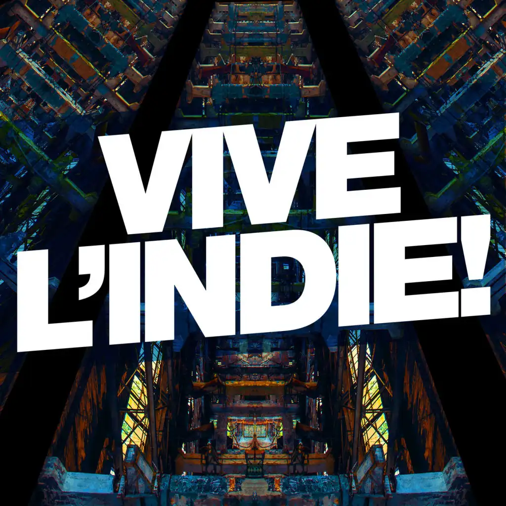 Vive L'Indie!