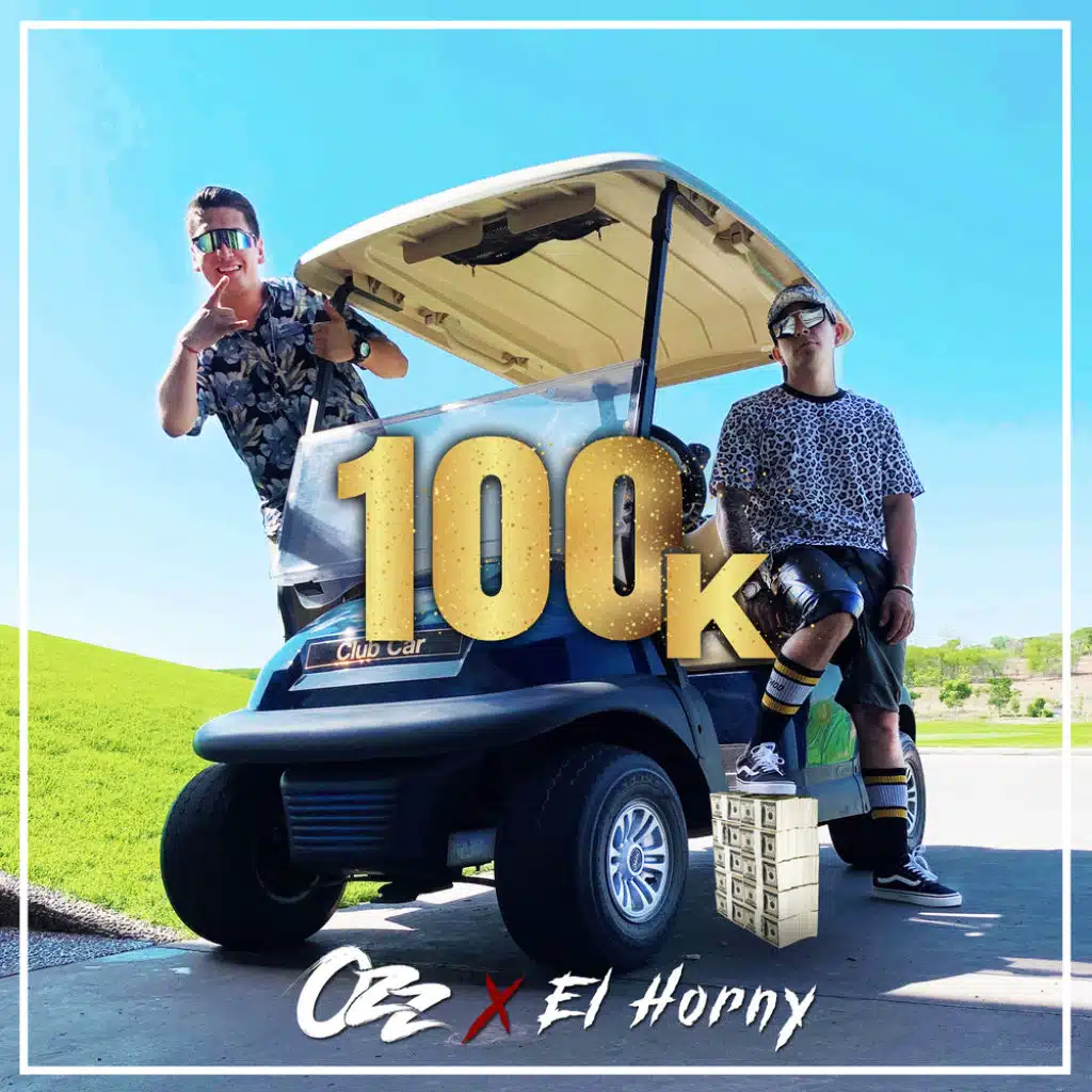 100k (feat. El Horny)