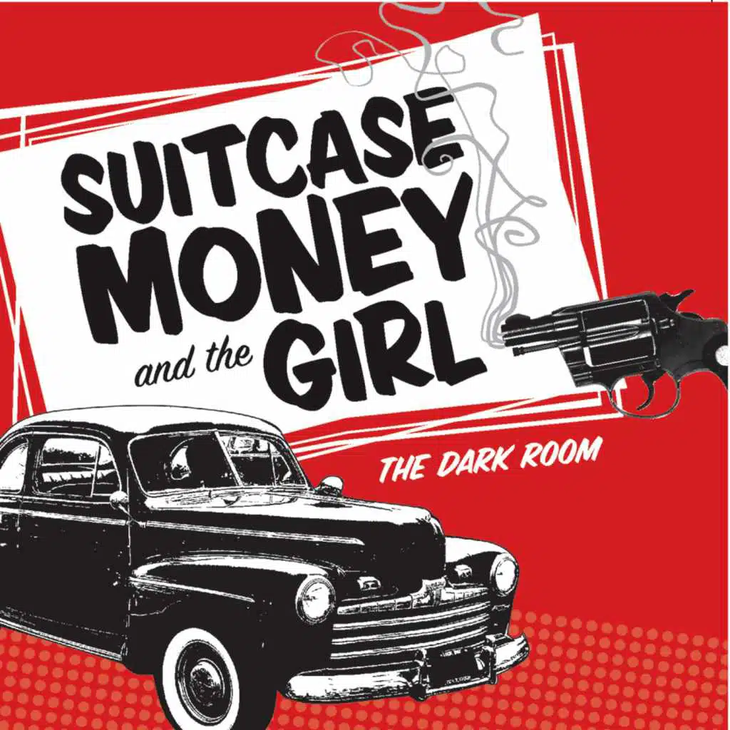 Suitcase Money and the Girl