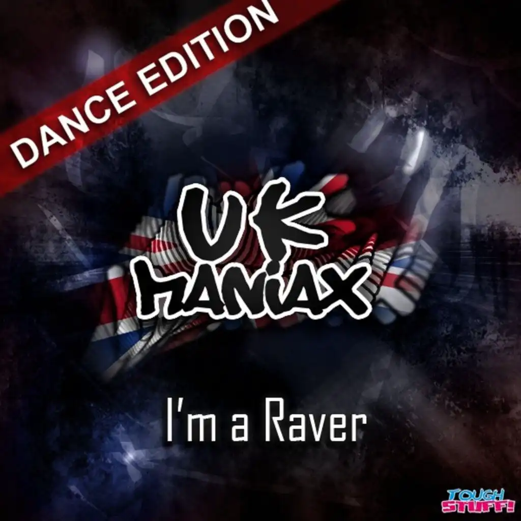 I'm a Raver (Dance Edition)