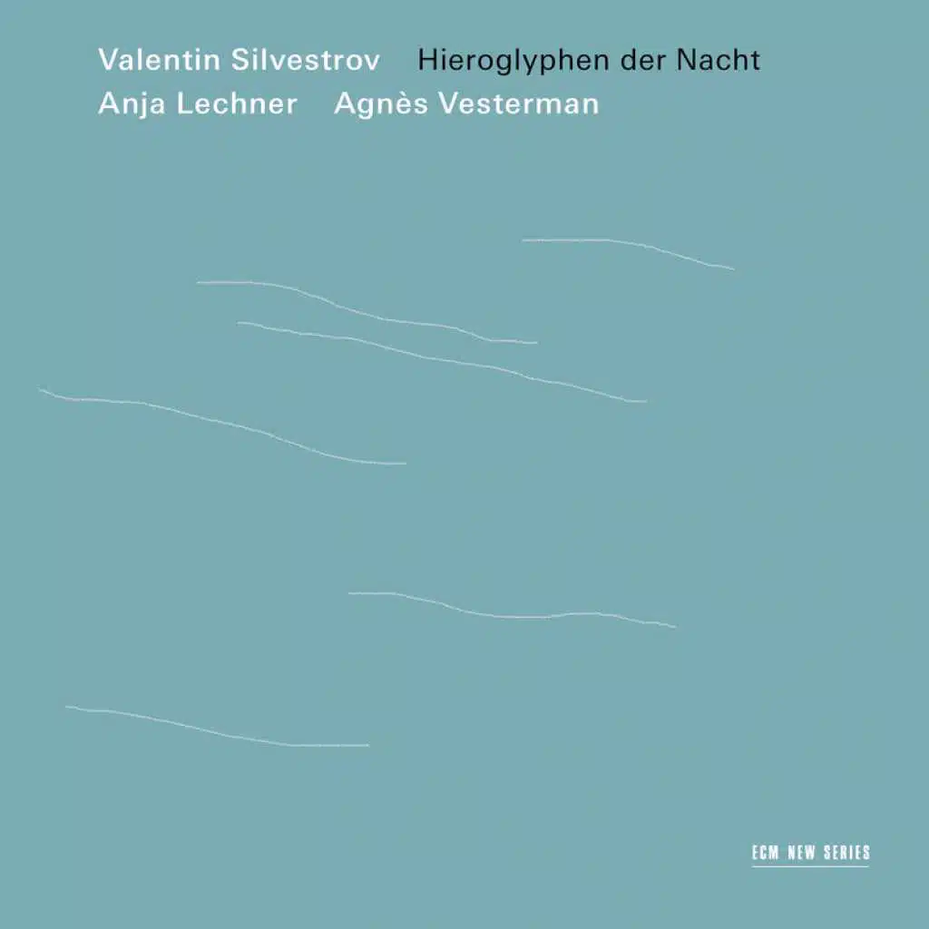 Silvestrov: Hieroglyphen der Nacht
