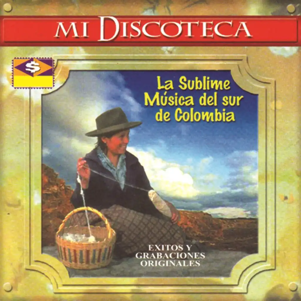 La Sublime Musica del Sur de Colombia