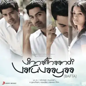 Vinnathaandi Varuvaayaa Bafta (Original Motion Picture Soundtrack)