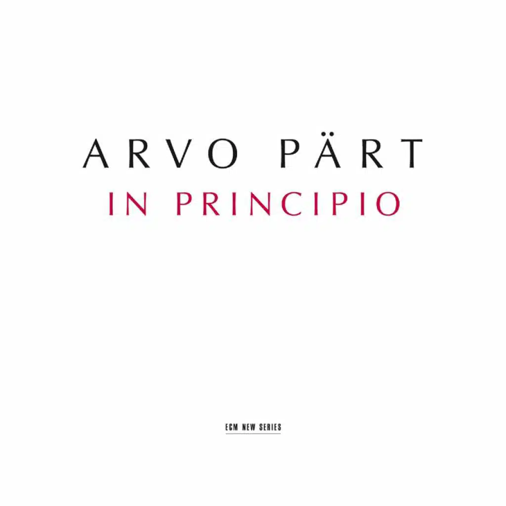 Arvo Pärt: In Principio