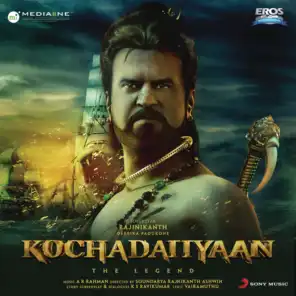 Kochadaiiyaan (Original Motion Picture Soundtrack)