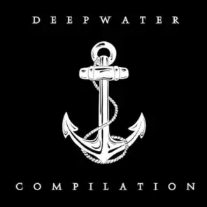 Deep Water Compilation