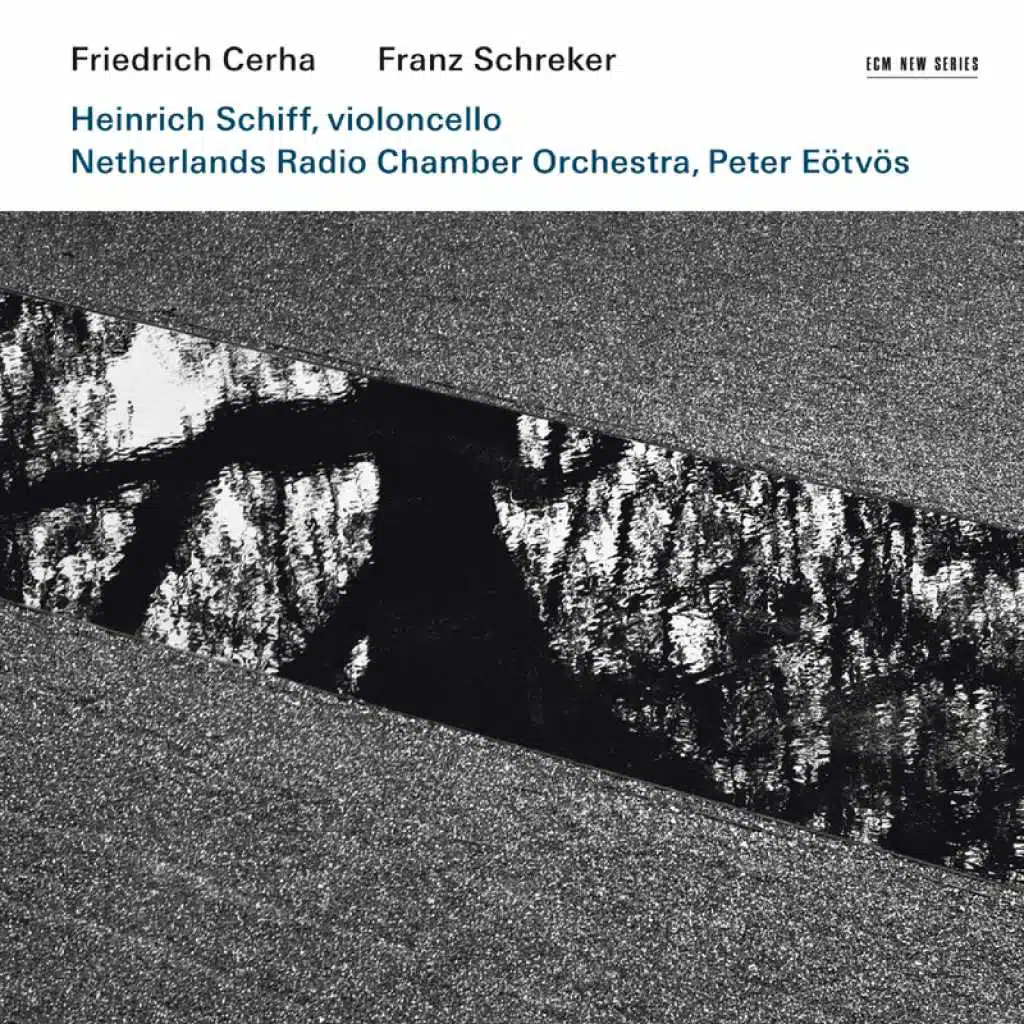 Cerha: Cello Concerto / Schreker: Chamber Symphony