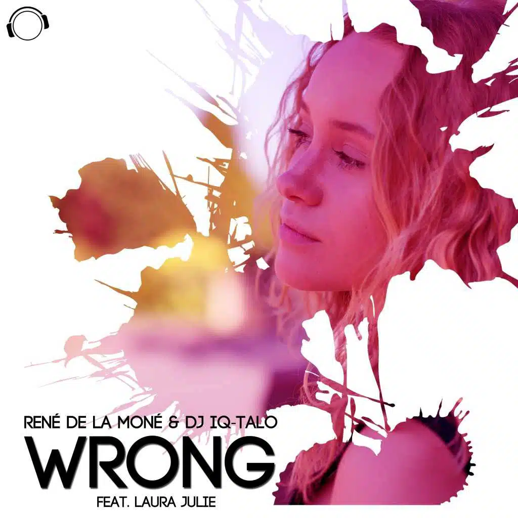 Wrong (feat. Laura Julie)