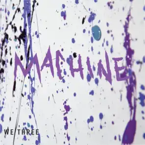 Machine (feat. R. Cushnan)