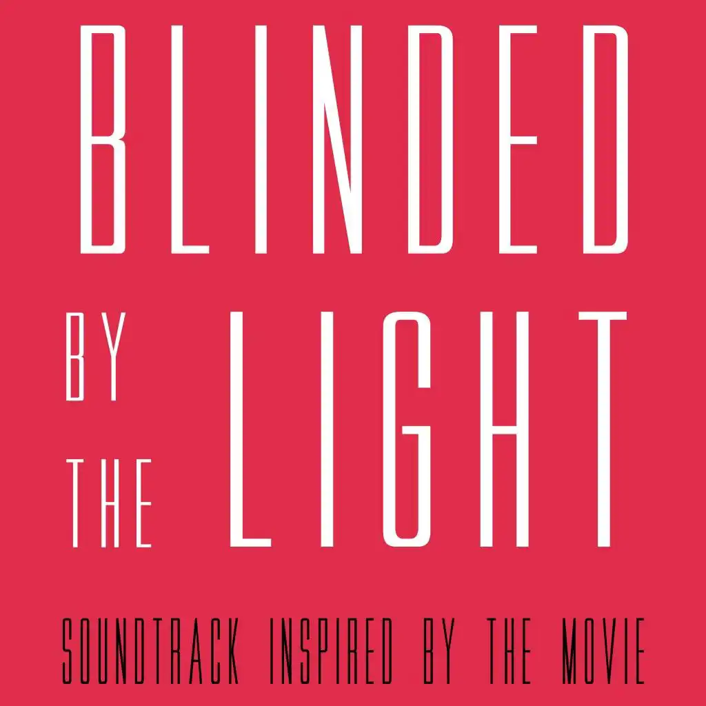 Blinded by the Light (From "Blinded by the Light")