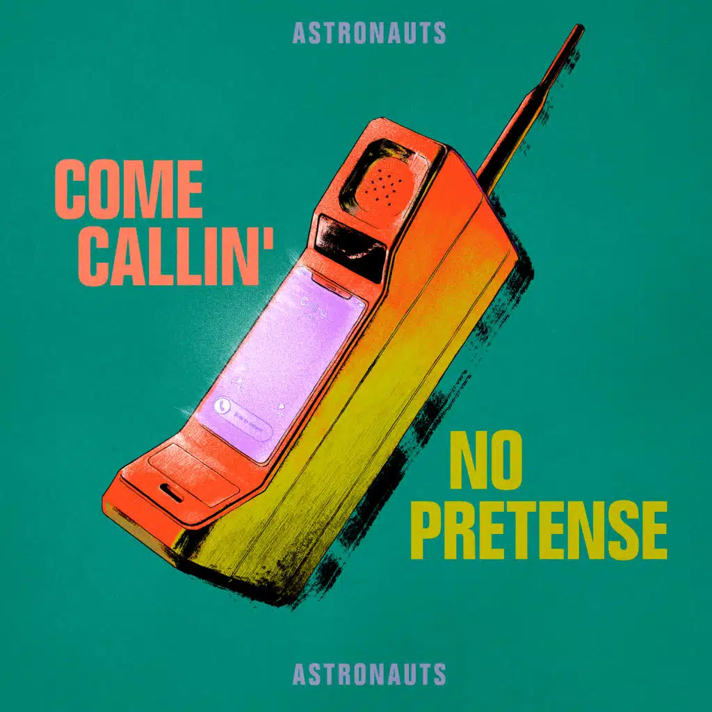 Come Callin' / No Pretense