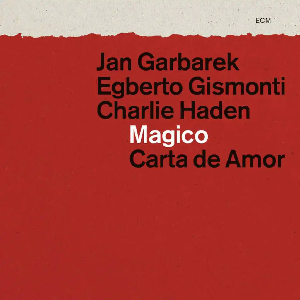 Charlie Haden, Jan Garbarek & Egberto Gismonti