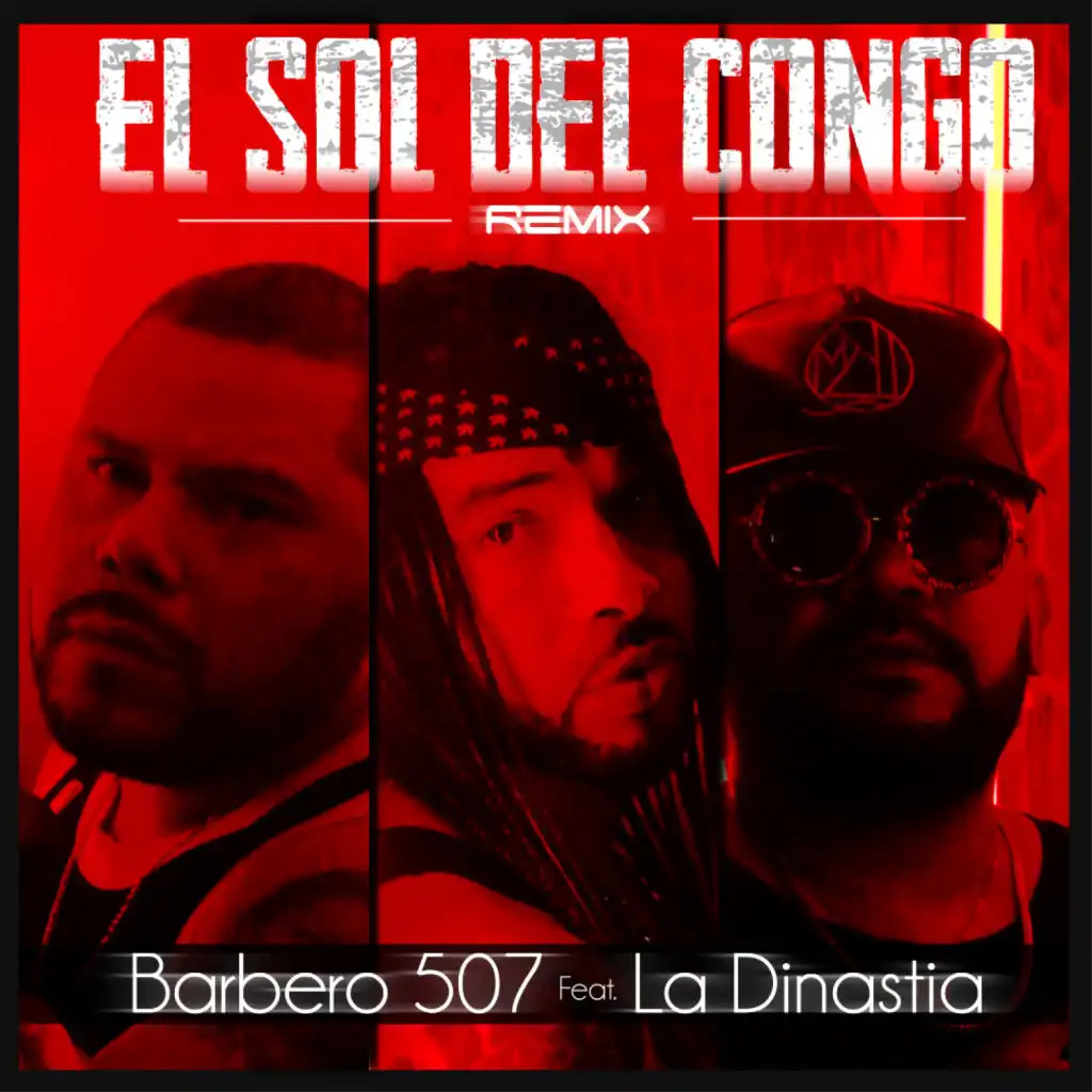 El Sol del Congo (Remix) [feat. La Dinastia]