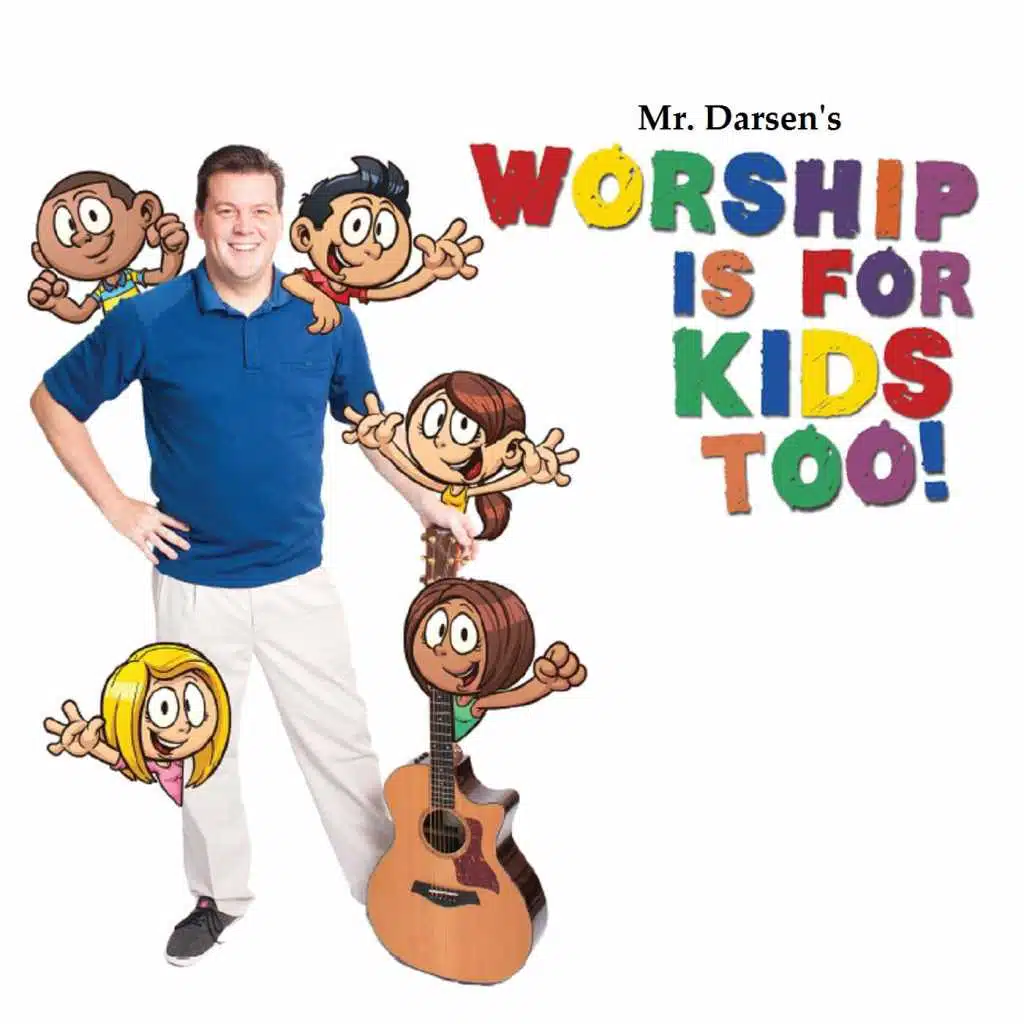Worship Is for Kids Too.