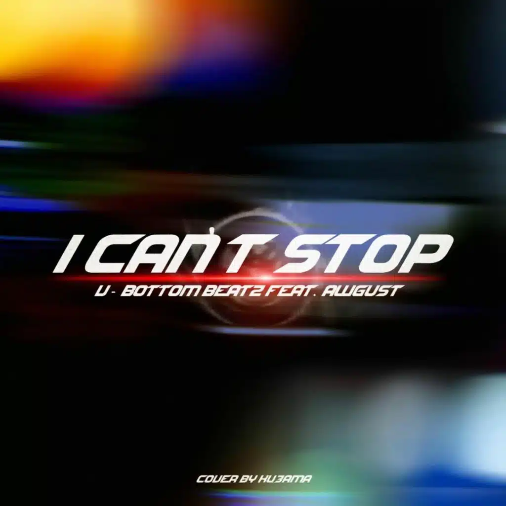 I Can't Stop (feat. Awgust)