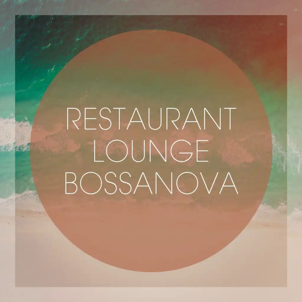 Restaurant Lounge Bossanova