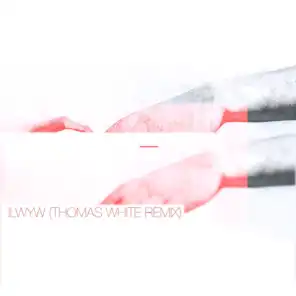 IIWYW (Thomas White Remix)