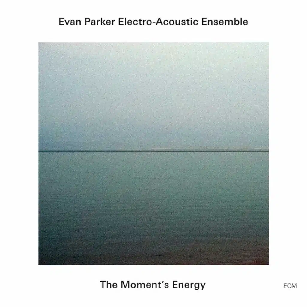 Evan Parker Electro-Acoustic Ensemble