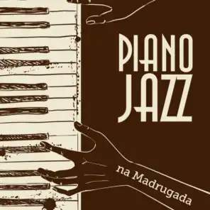 Piano Jazz na Madrugada