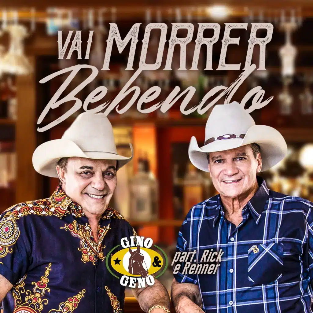 Vai Morrer Bebendo (feat. Rick & Renner)