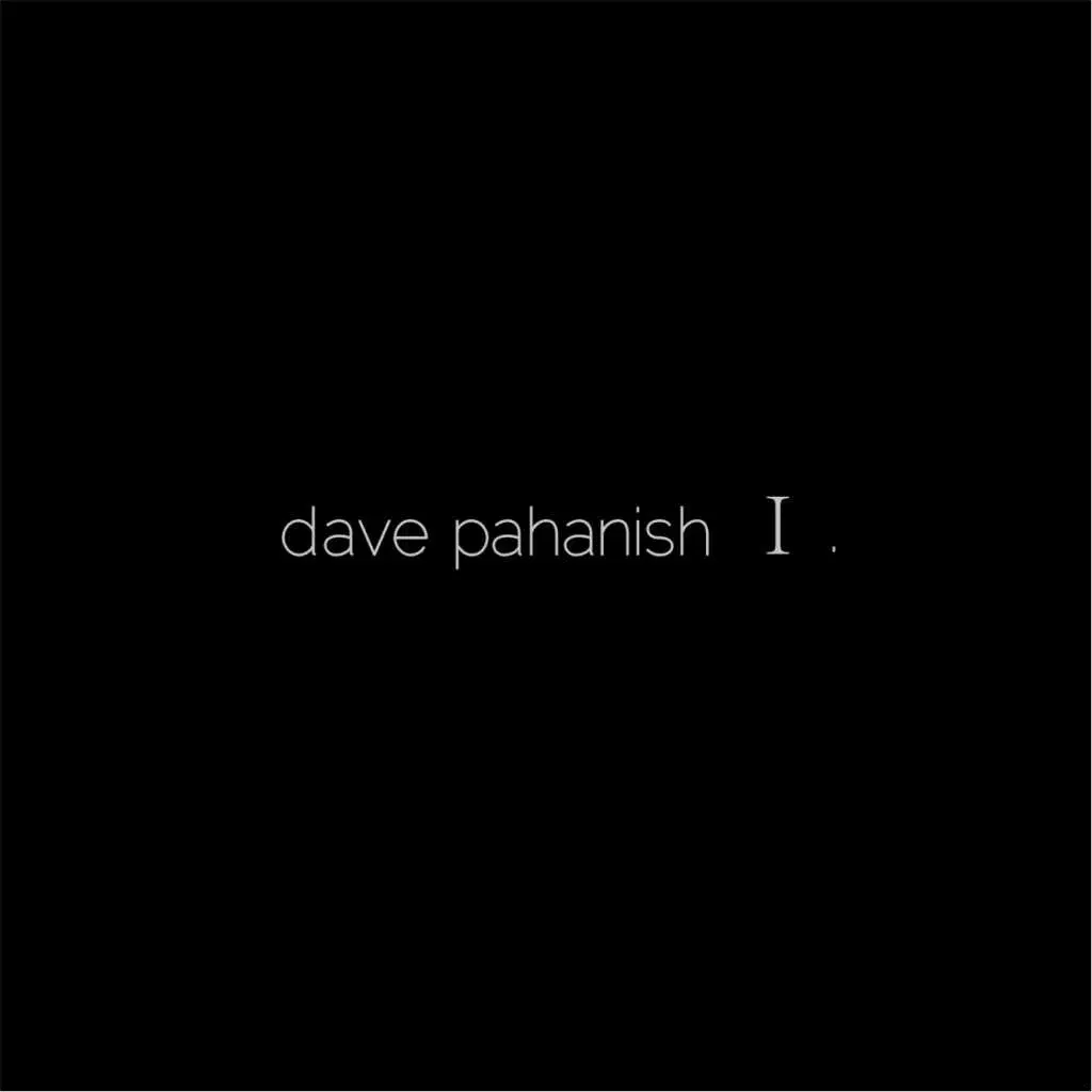 Dave Pahanish 1