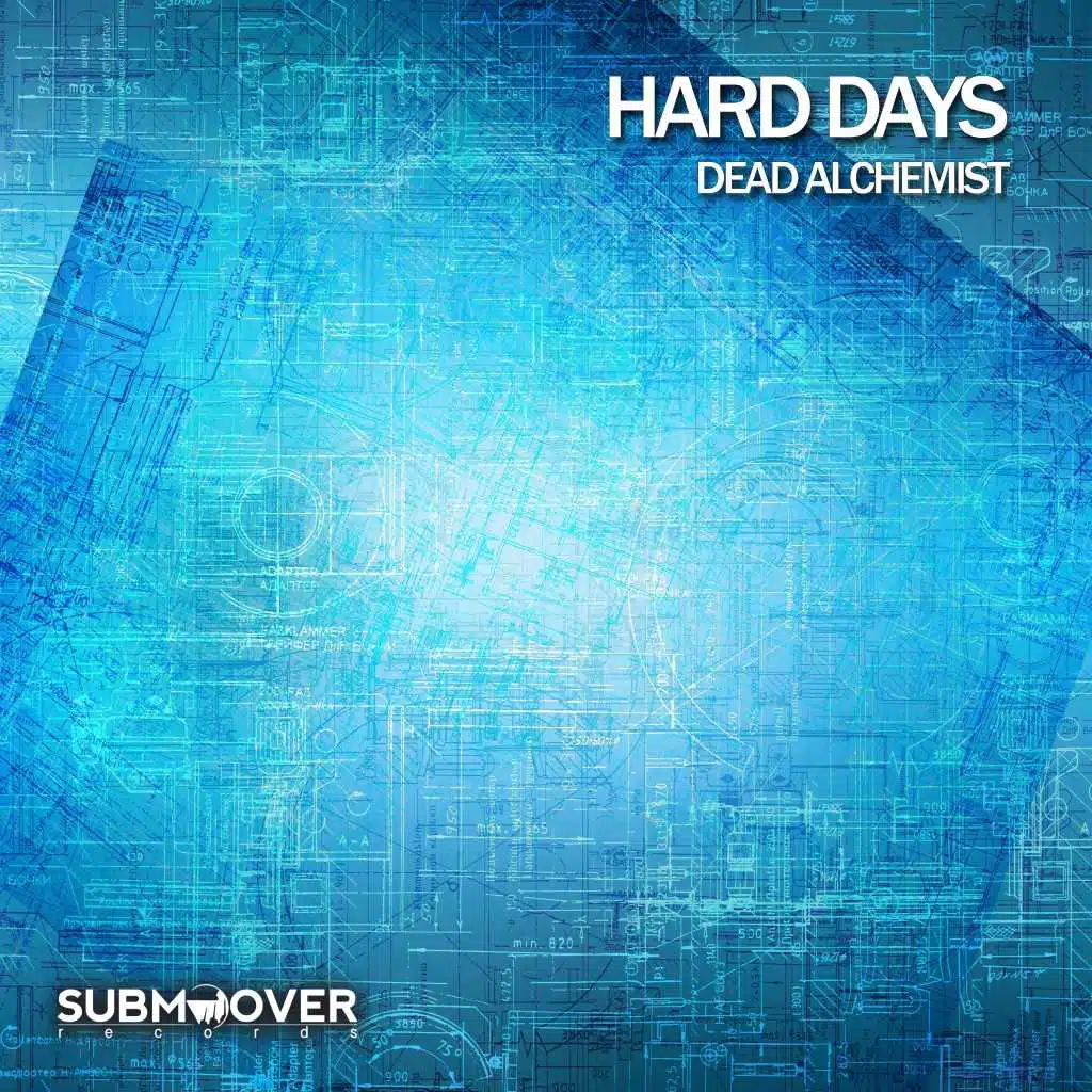 Hard Days (Dead Alchemist)