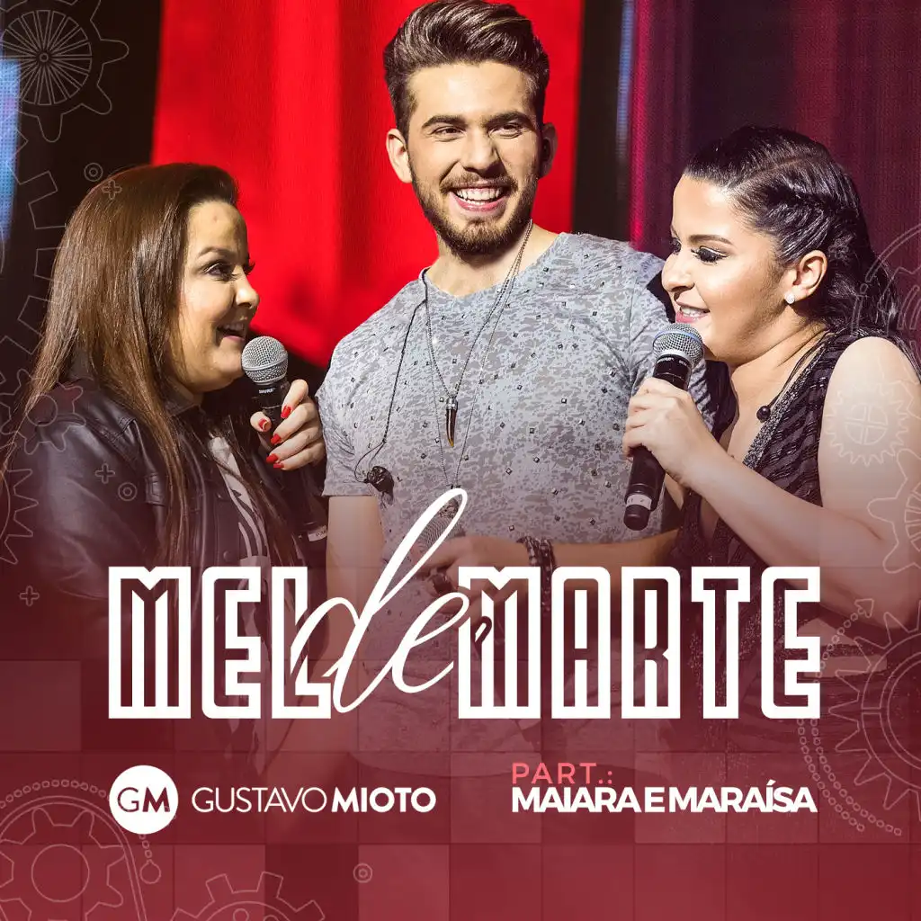 Mel de Marte (Ao Vivo) [feat. Maiara & Maraisa]