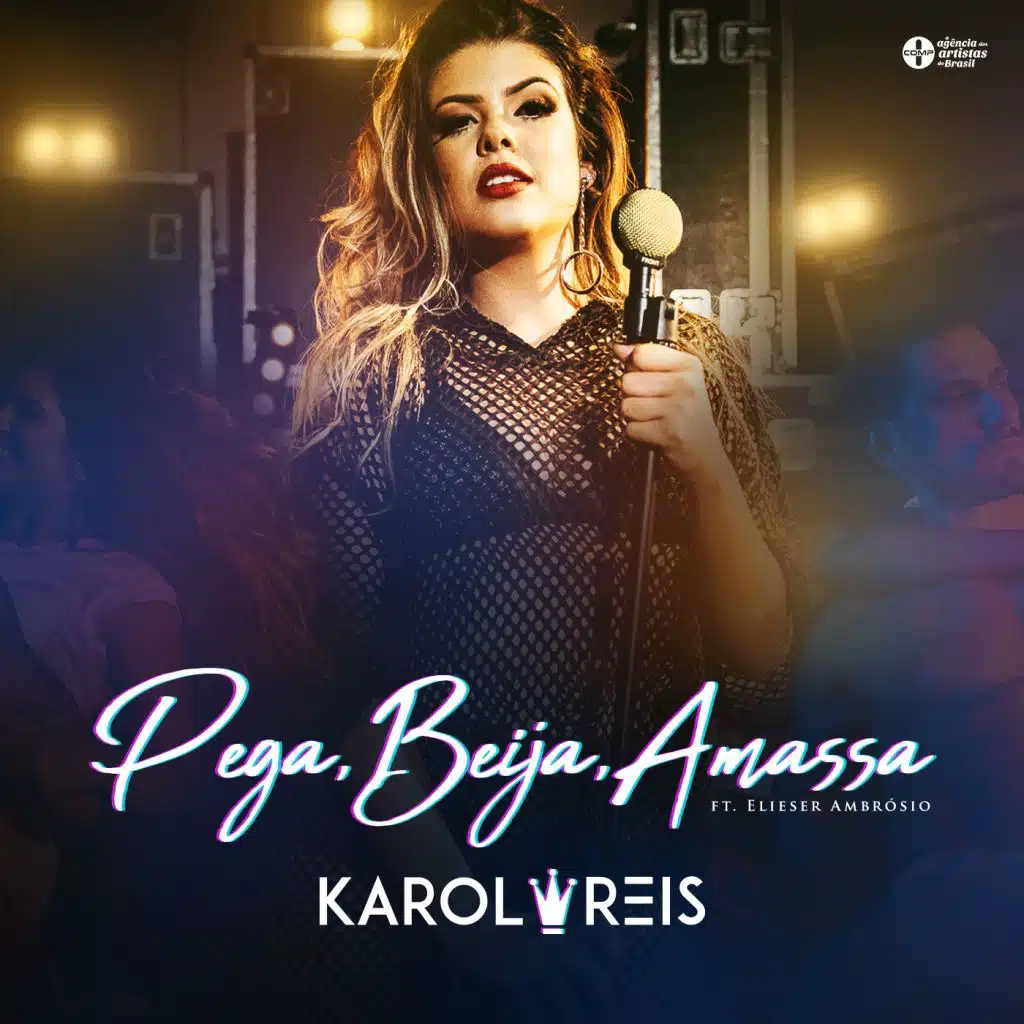 Pega, Beija, Amassa (feat. Elieser Ambrósio)