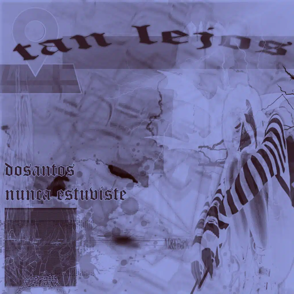 Dosantos & Nunca Estuviste