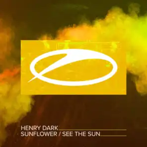 Sunflower / See The Sun