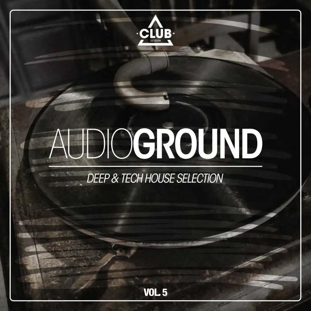 Audioground - Deep & Tech House Selection, Vol. 5
