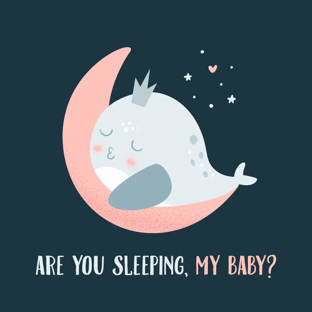 Are You Sleeping, My Baby? - New Age Lullabies for Little Babies to Calm Them Down, Rest & Relax, Perfect Music for All Night Long Sleep