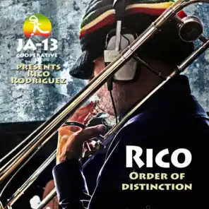 Rico / Order of Distinction (JA-13 Cooperative Presents)