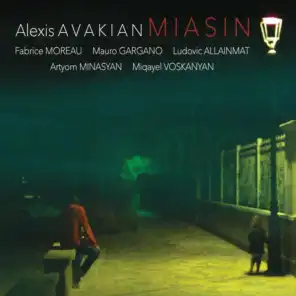 Erzeroumi shoror (feat. Fabrice Moreau, Ludovic Allainmat, Mauro Gargano, Artyom Minasyan & Miqayel Voskanyan)