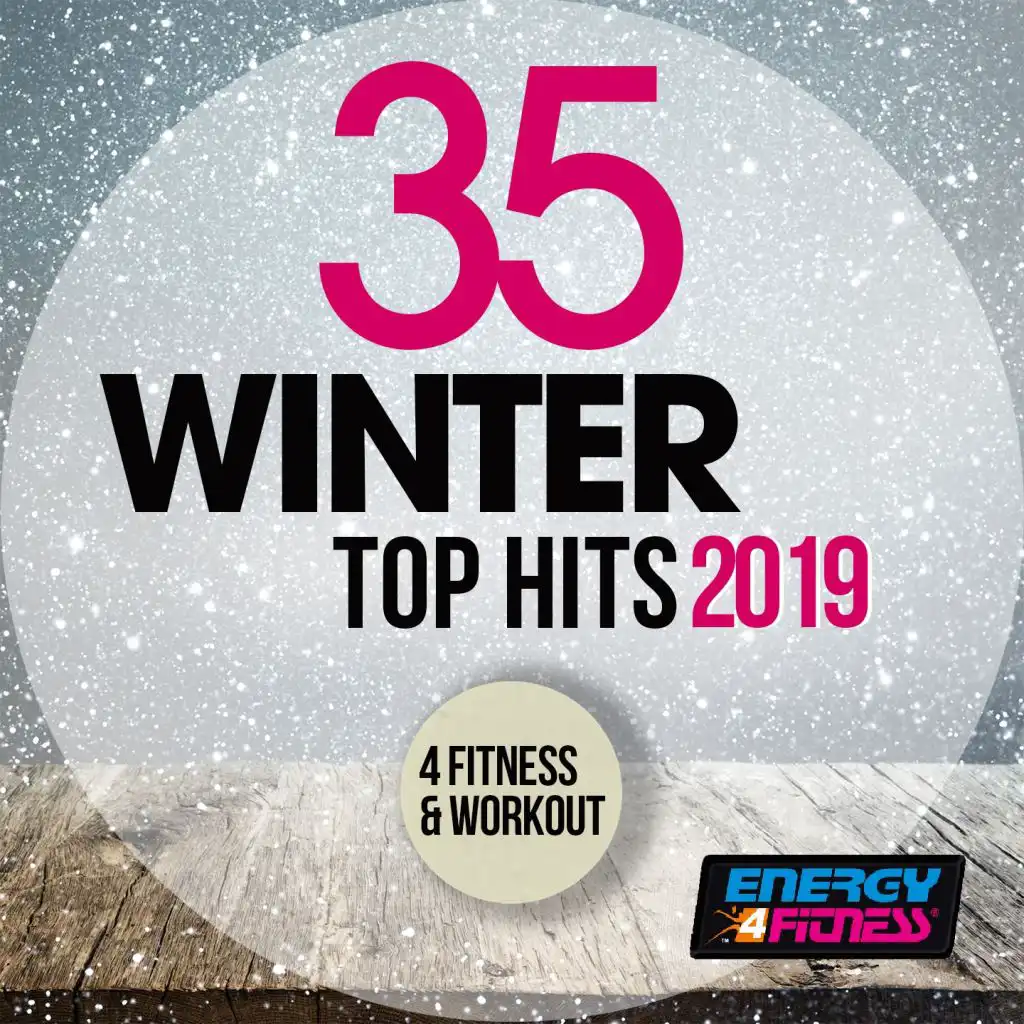 35 Winter Top Hits 2019 for Fitness & Workout