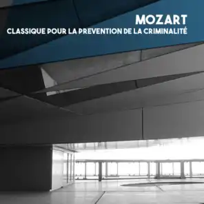 Mozart: Classique pour la prevention de la criminalité