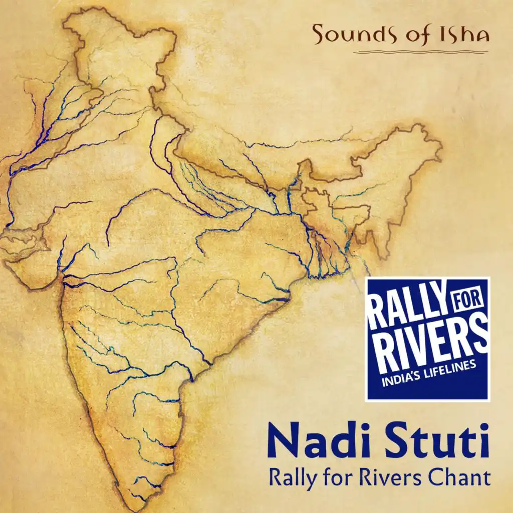 Nadi Stuti (Rally for Rivers Chant) [feat. Sadhguru]