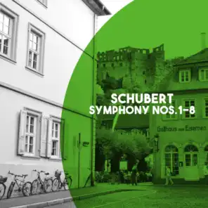 Schubert: Symphony Nos. 1-8