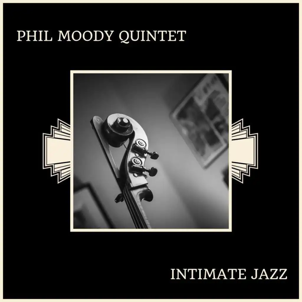 Phil Moody Quintet