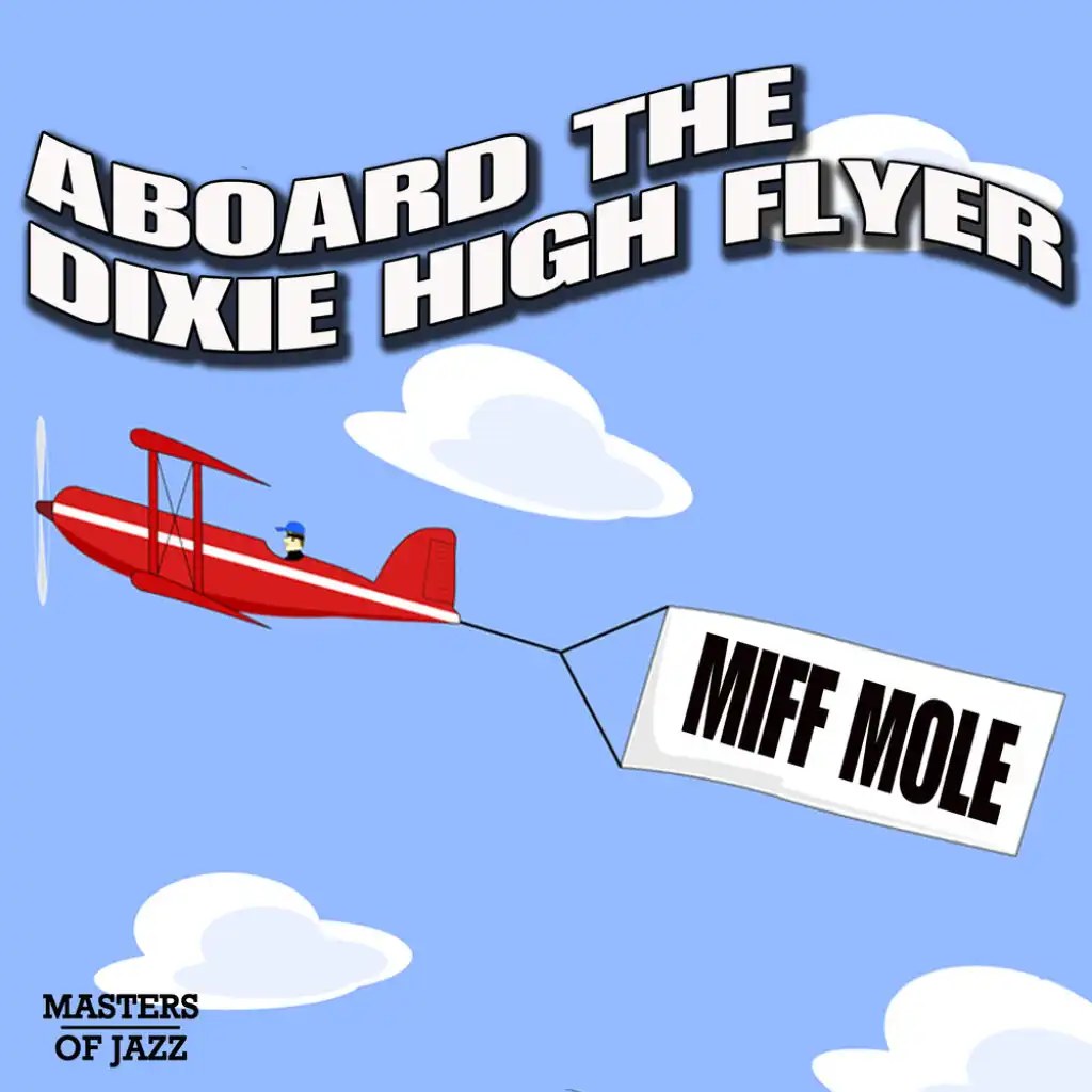 Aboard The Dixie Hi-Flyer (Original)