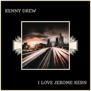 I Love Jerome Kern