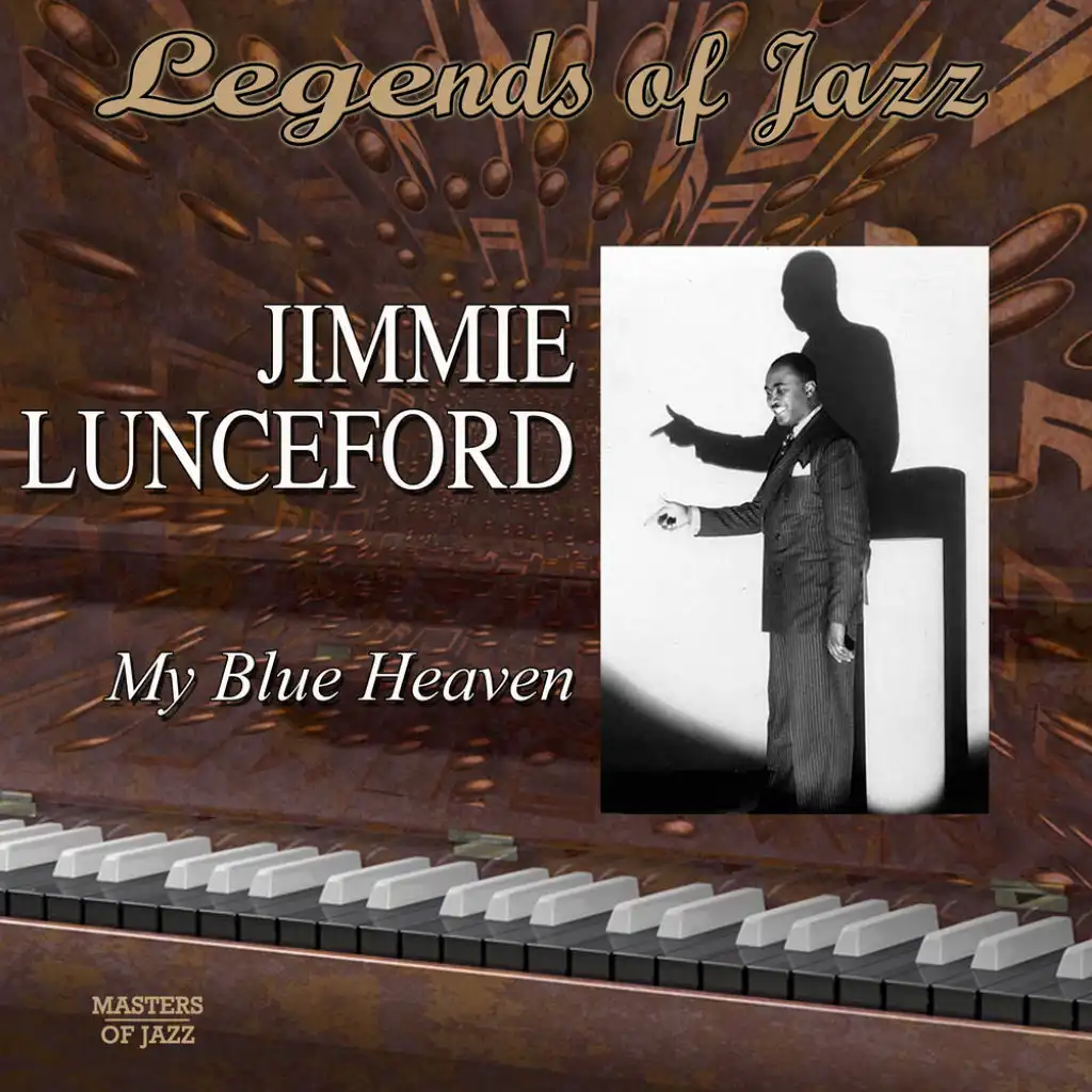 Legends Of Jazz: Jimmie Lunceford - My Blue Heaven